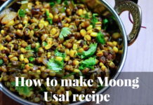 मूंग उसल कैसे बनाते है? How to make Moong Usal? Step-By-Step How to make Moong Usal ?{